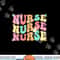 Groovy Nurse Shirt Women Future Nurse Appreciation Nursing png, sublimation copy.jpg