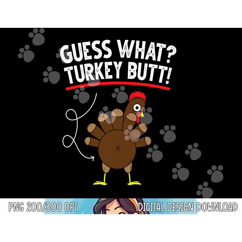 Guess Turkey Pilgrim Funny Thanksgiving Girls Women Boys png, sublimation copy.jpg