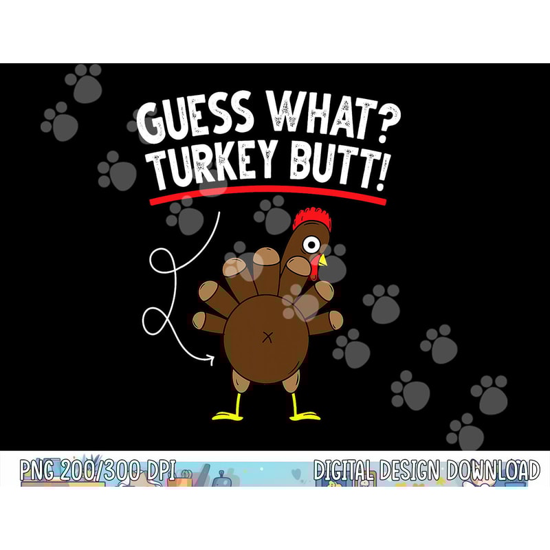 Guess Turkey Pilgrim Funny Thanksgiving Girls Women Boys png, sublimation copy.jpg