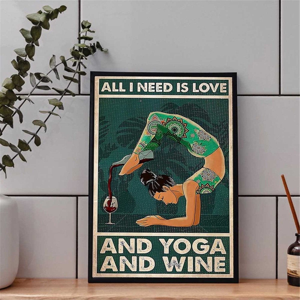 MR-24720238130-all-i-need-is-love-and-yoga-and-wine-poster-yoga-girl-pose-image-1.jpg