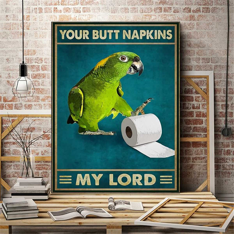 MR-247202381717-parrots-your-butt-napkins-my-lord-poster-funny-parrot-vintage-image-1.jpg