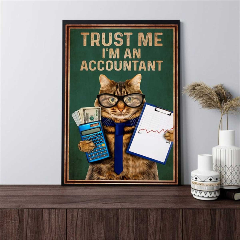 MR-247202382130-cat-trust-me-im-an-accountant-poster-accountant-gift-funny-image-1.jpg
