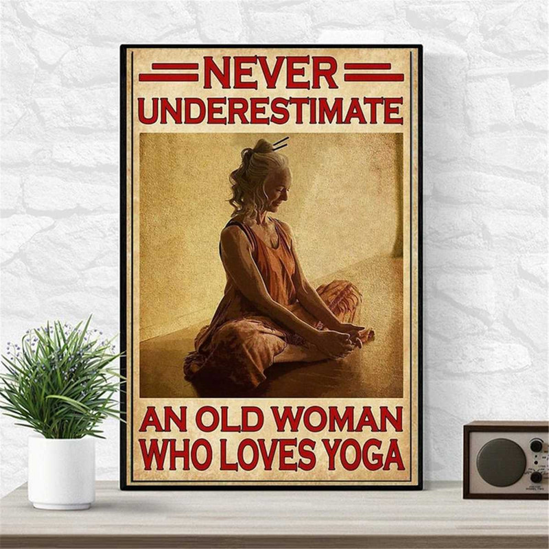 MR-247202382256-never-underestimate-an-old-woman-who-loves-yoga-poster-an-old-image-1.jpg