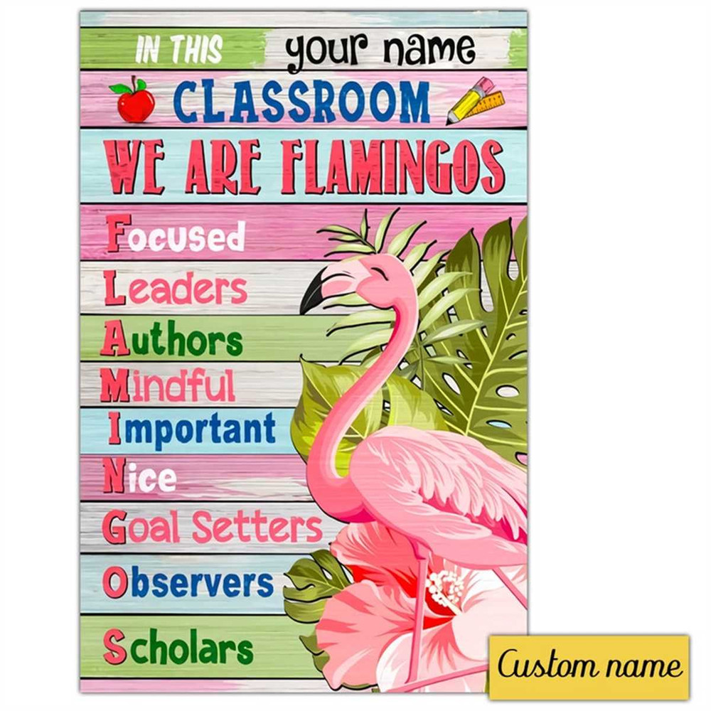 MR-24720238292-in-this-classroom-we-are-flamingos-custom-poster-teacher-image-1.jpg