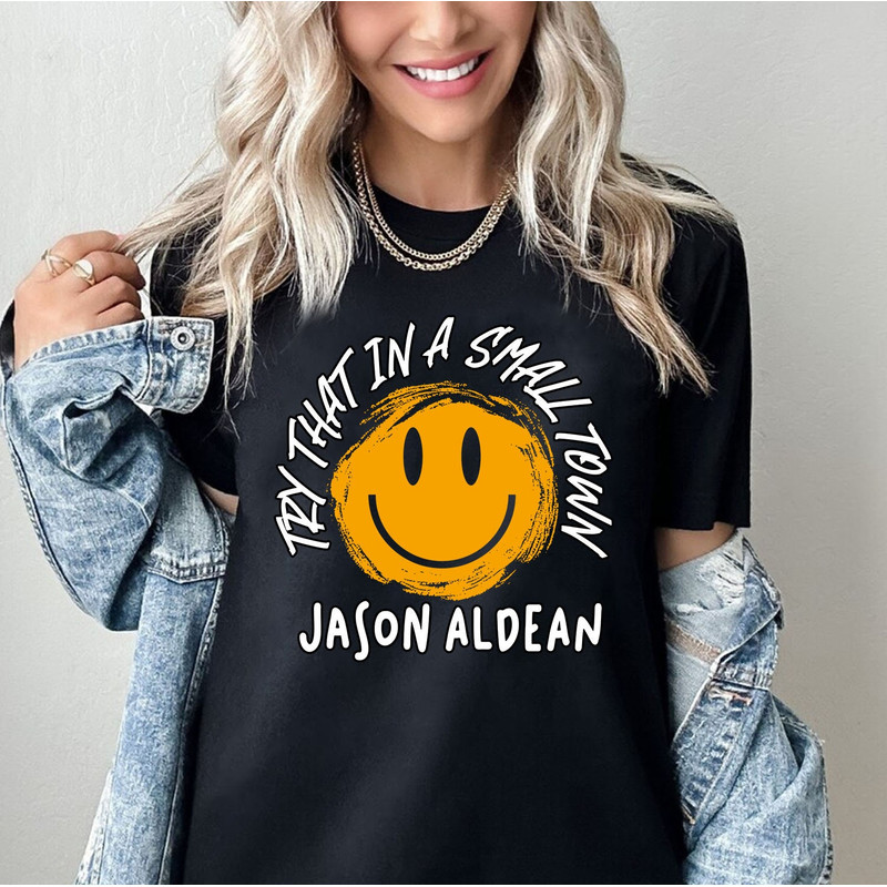 Try That In A Small Town Shirt, The Aldean Team Shirt, Jason Aldean Shirt, Country Music Shirt, Jason Aldean American Flag Shirt - 1.jpg