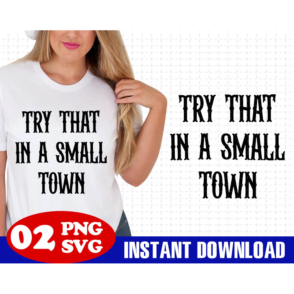 Try That In A Small Town SVG For Cricut, The Aldean Team SVG, Country Music SVG, American Flag Svg - 1.jpg