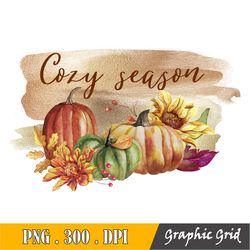 Cozy Season Png, Fall Design, Sublimation Designs Downloads, Png File