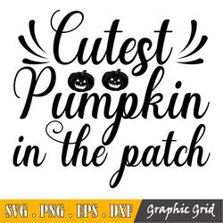 Cutest Pumpkin In The Patch Svg, Kids Halloween Svg, Pumpkin Svg, Fall Shirt Svg, Png, Svg Files For Cricut, Sublimation
