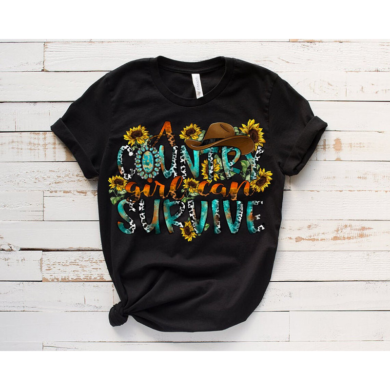 A Country girl Can Survive Png, Southern Girl Png, Sublimation Design, Western Design,Cowgirl PNG, Country,Instant Download,Digital Print - 3.jpg