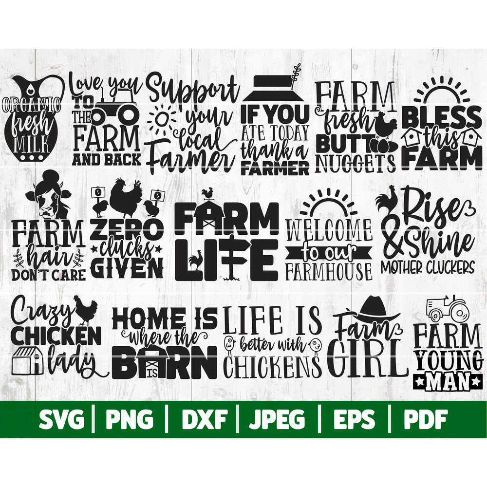 Farm Life SVG Bundle, Farmhouse Bundle SVG, Farm SVG Bundle, Chicken Svg, Dairy Svg, Local Farmer - Cricut - Silhouette - Iron On - and More - 1.jpg