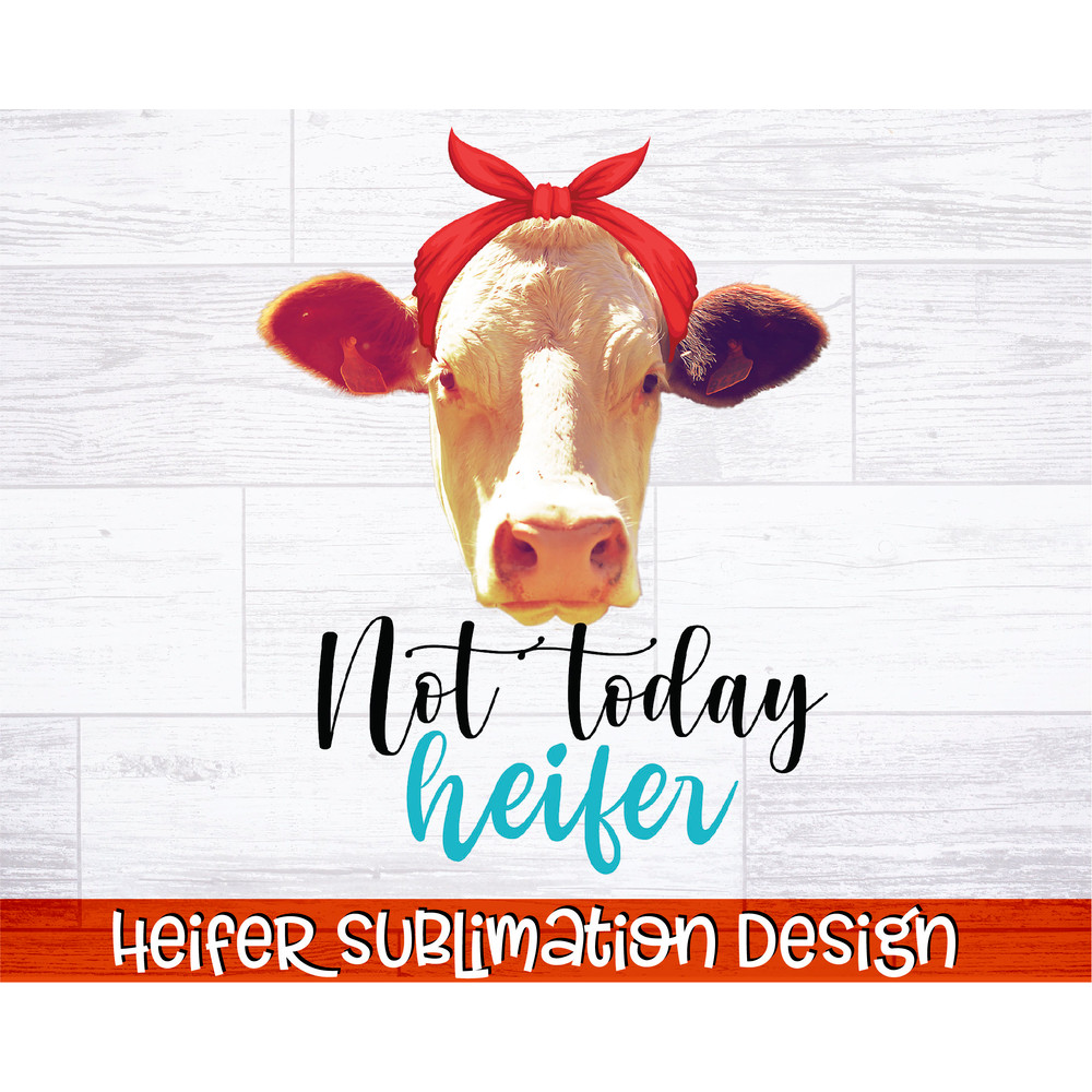 Heifer Sublimation Bundle Southern Sublimation Quotes Heifer PNG Cowgirl Sublimation Bundle Farmhouse Sublimation Designs Bundle - 4.jpg