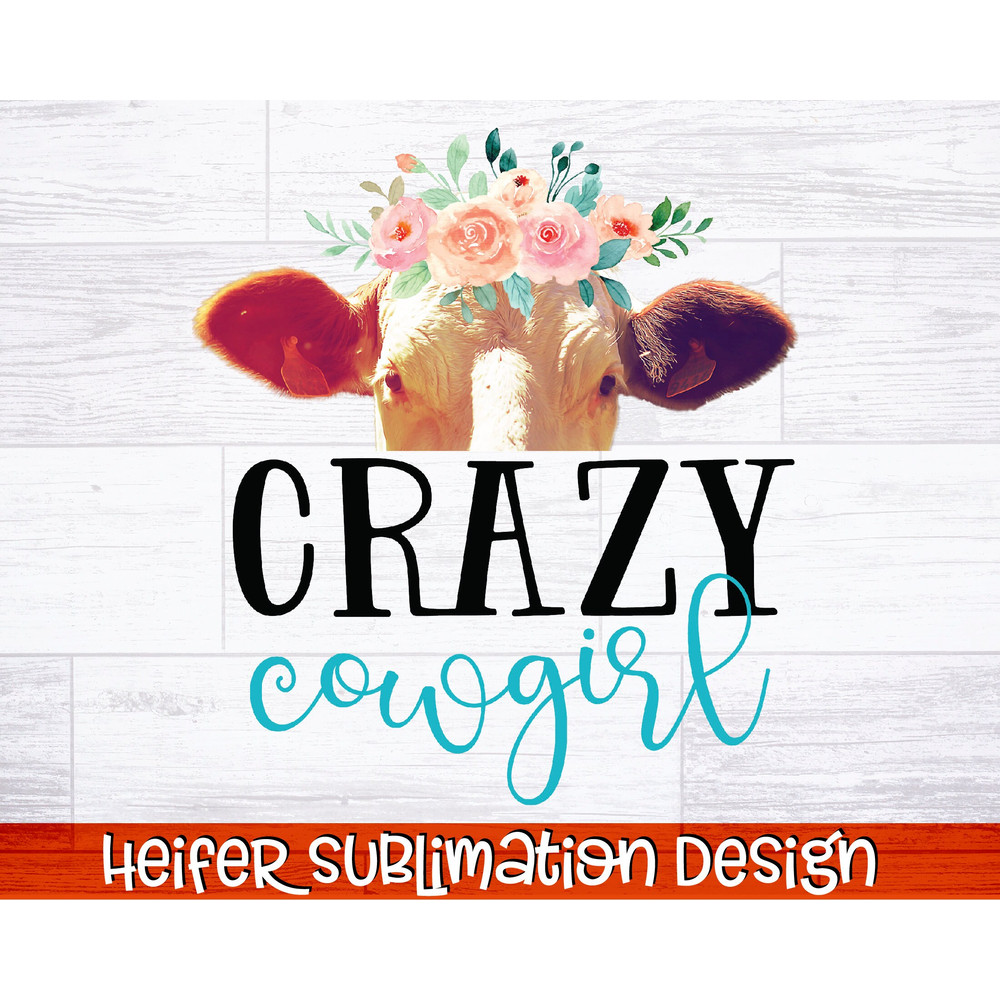 Heifer Sublimation Bundle Southern Sublimation Quotes Heifer PNG Cowgirl Sublimation Bundle Farmhouse Sublimation Designs Bundle - 7.jpg