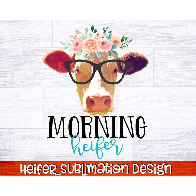 Heifer Sublimation Bundle Southern Sublimation Quotes Heifer PNG Cowgirl Sublimation Bundle Farmhouse Sublimation Designs Bundle - 9.jpg