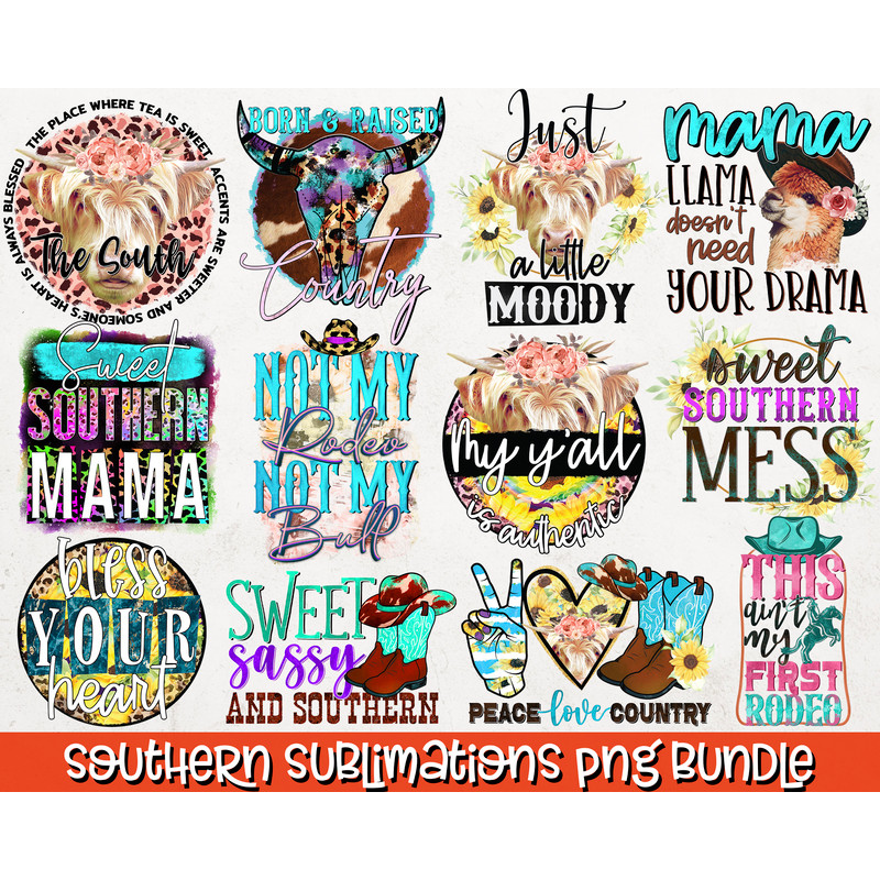 Southern PNG Bundle Southern Sublimation Bundle Southern Print Southern Shirt Designs Sarcasm, Sassy, Country, Farmhouse PNG Designs - 1.jpg