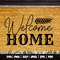 Welcome Home SVG   Doormat SVG  Welcome Mat SVG  Home Svg Sign  Welcome Rug Svg   Farmhouse Svg  Rustic Svg  Southern Svg Cut File - 1.jpg