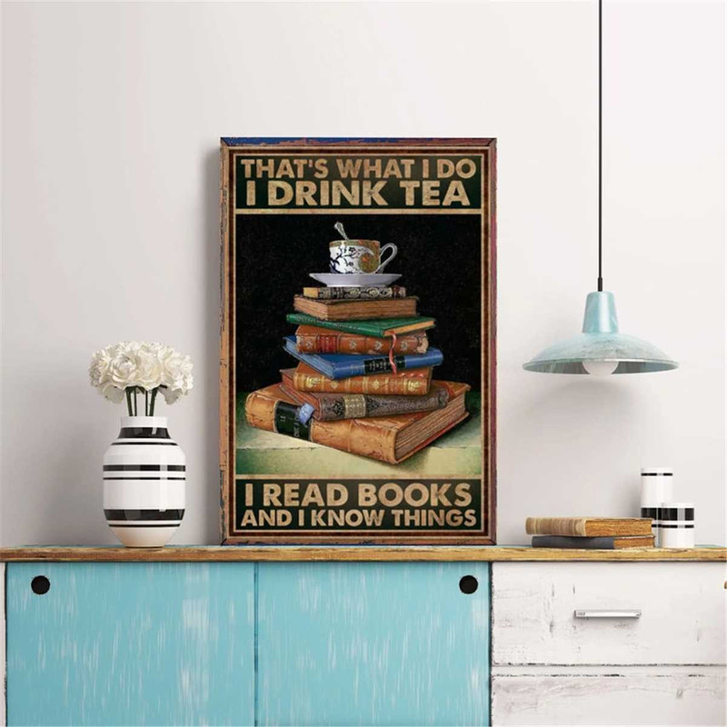 MR-247202392543-books-thats-what-i-do-i-drink-tea-i-read-books-and-i-know-image-1.jpg