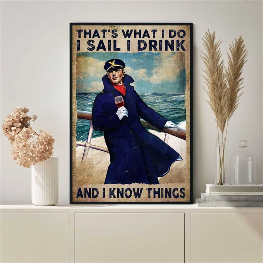 MR-24720239287-thats-what-i-do-i-sail-i-drink-and-i-know-things-vintage-image-1.jpg