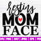 Resting Mom Face SVG  Funny Mom SVG  Mom Life SVG  Resting Mom Svg  Mother's Day Svg Cut File  Mom Shirt Svg  Svg Dxf Png Jpg Eps Pdf - 1.jpg
