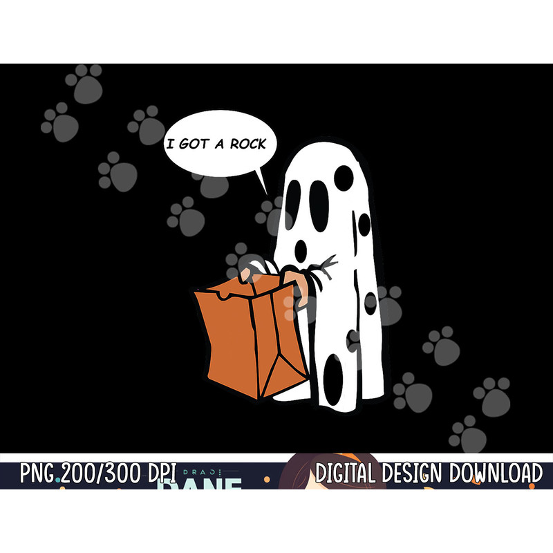 Halloween I Got A Rock Ghost png, sublimation copy.jpg