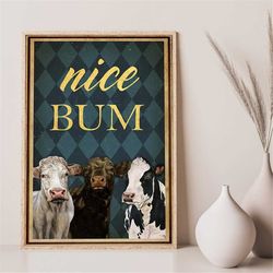 nice bum cow bathroom poster, funny cow farm poster, funny cow bathroom decor, bathroom sign, green retro vintage poster