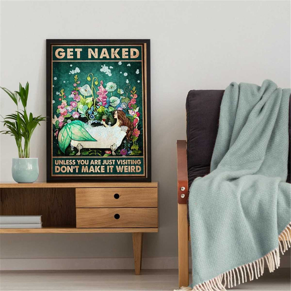 MR-24720239391-mermaid-get-naked-unless-youre-just-visiting-dont-make-it-image-1.jpg