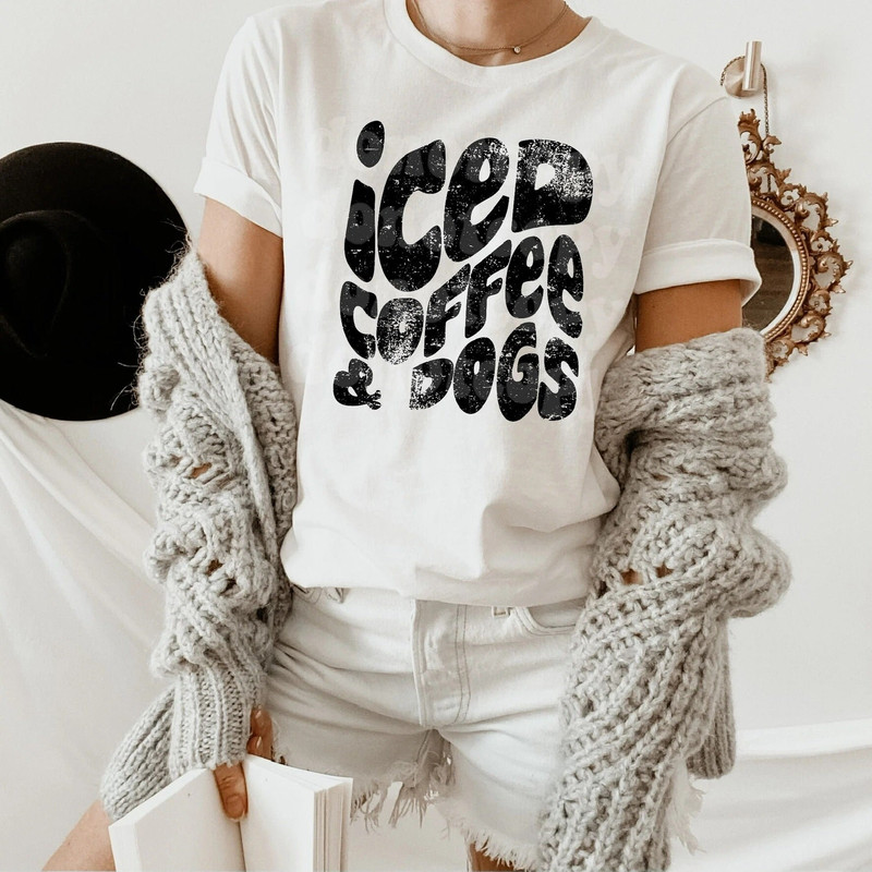 Iced Coffee & Dogs T-Shirt Stay Cozy Boutique - 1.jpg