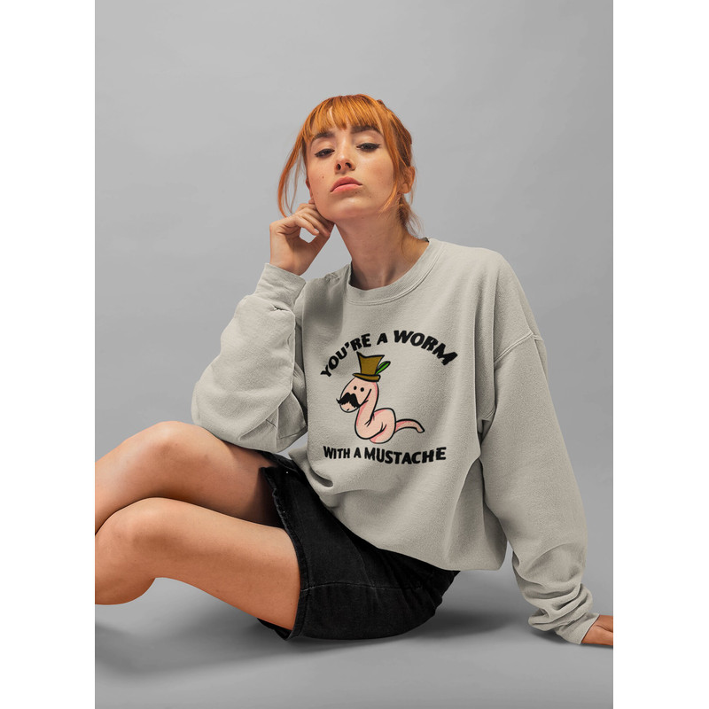 You’re A Worm With A Mustache Shirt, Worm With A Mustache T-Shirt, You're a worm with a moustache Shirt, Worm With a Mustache, Gift for fan - 2.jpg