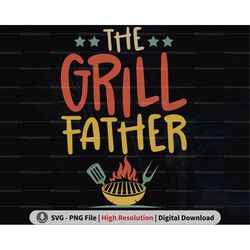 Retro The Grill Father Png Svg, Fathers Day Grill Png, Grilling Dad Svg, Bbq Dad Png Sublimation, King Of Grill Cricut S