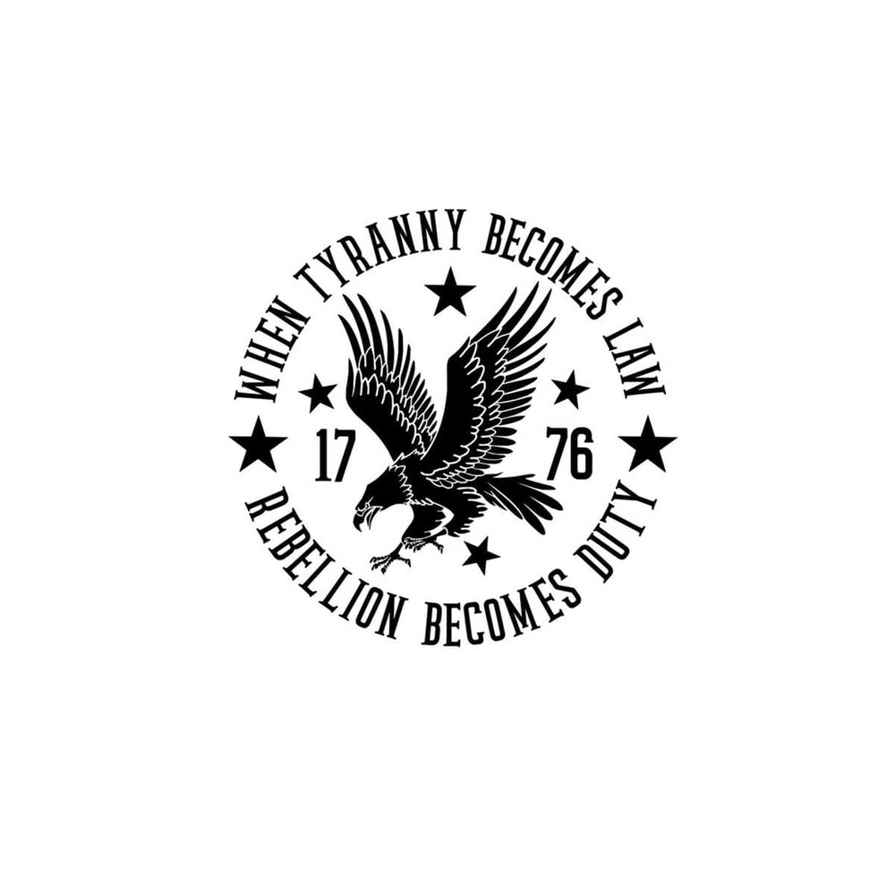 MR-2472023113851-when-tyranny-becomes-law-rebellion-becomes-duty-american-image-1.jpg