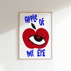 apple of my eye, wall decor, love print, trendy poster, valentines day poster, girly wall art, trendy art, heart romant