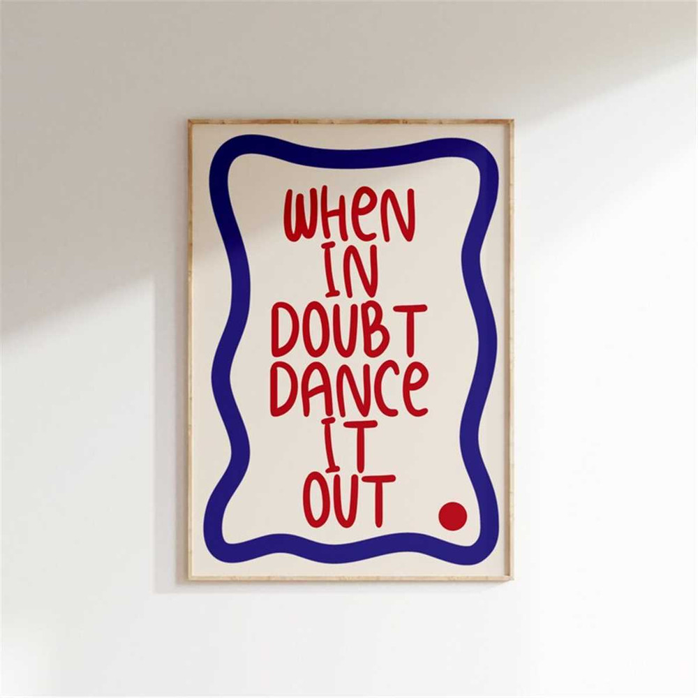 MR-2472023142021-music-inspired-print-poster-when-in-doubt-dance-it-out-song-image-1.jpg