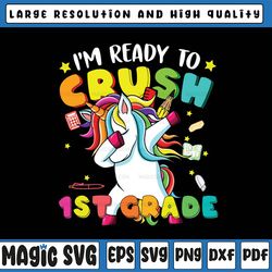 dabbing unicorn png, i'm ready to crush 1st png, grade back to school png, back to school bundle png, unicorn lovers des