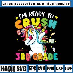 Dabbing Unicorn PNG, I'm Ready To Crush 3rd Png, Grade Back to School Png, Back To School Bundle Png, Unicorn Lovers des