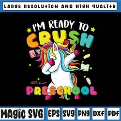 dabbing unicorn png, i'm ready to crush preschool png, grade back to school png, back to school bundle png, unicorn love
