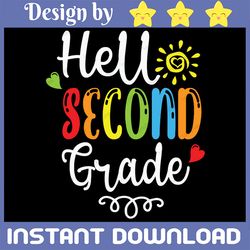 back to school, 2nd grade svg, hello second grade, school svg, teacher svg, teacher school shirt design, school clipart