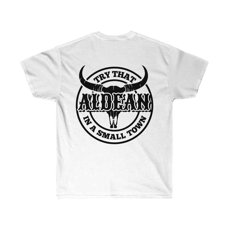 Try That In A Small Town, Jason Aldean T shirt, Country Shirt, Country Girl, Cotton T shirt, American Flag Quote, BACK print - 10.jpg