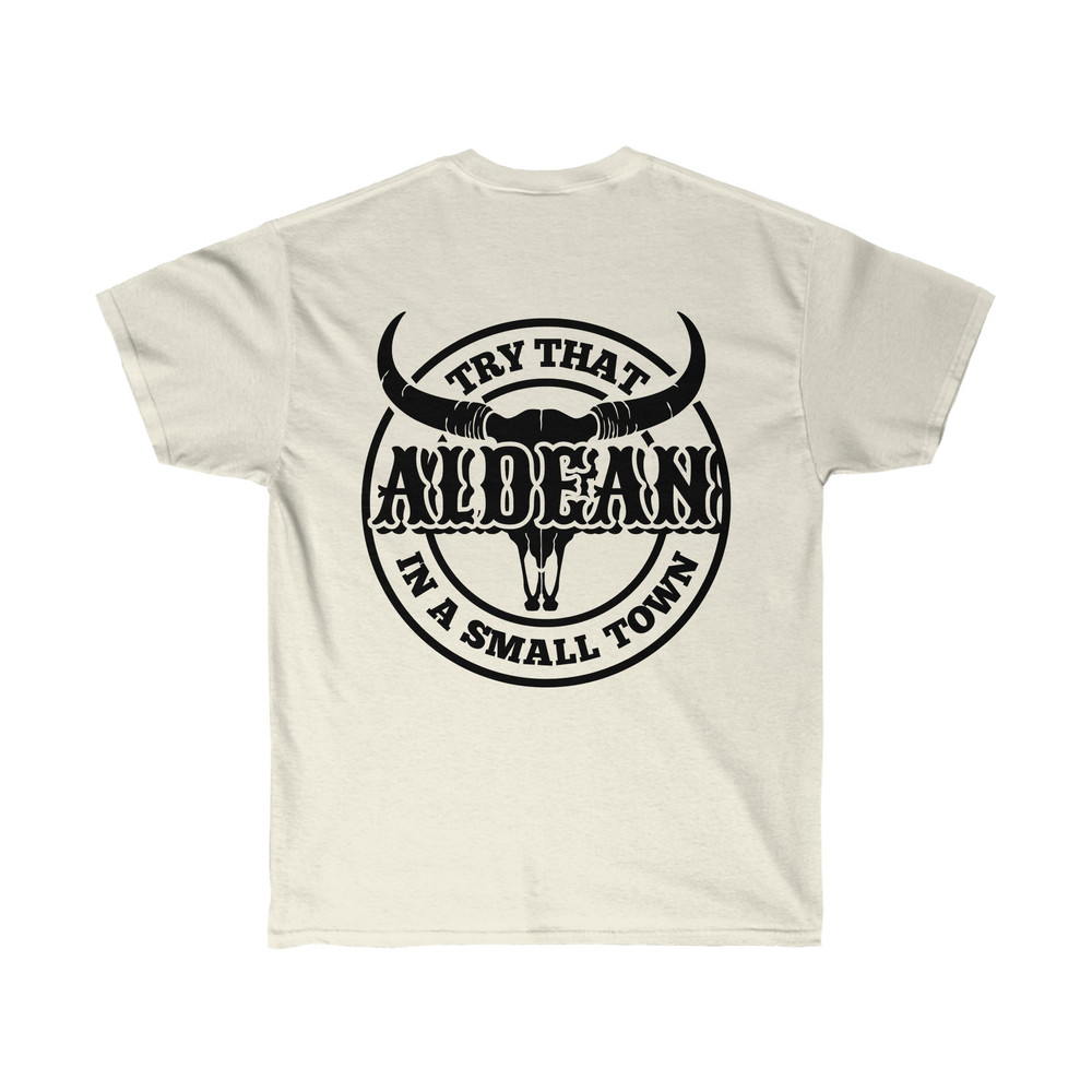 Try That In A Small Town, Jason Aldean T shirt, Country Shirt, Country Girl, Cotton T shirt, American Flag Quote, BACK print - 2.jpg