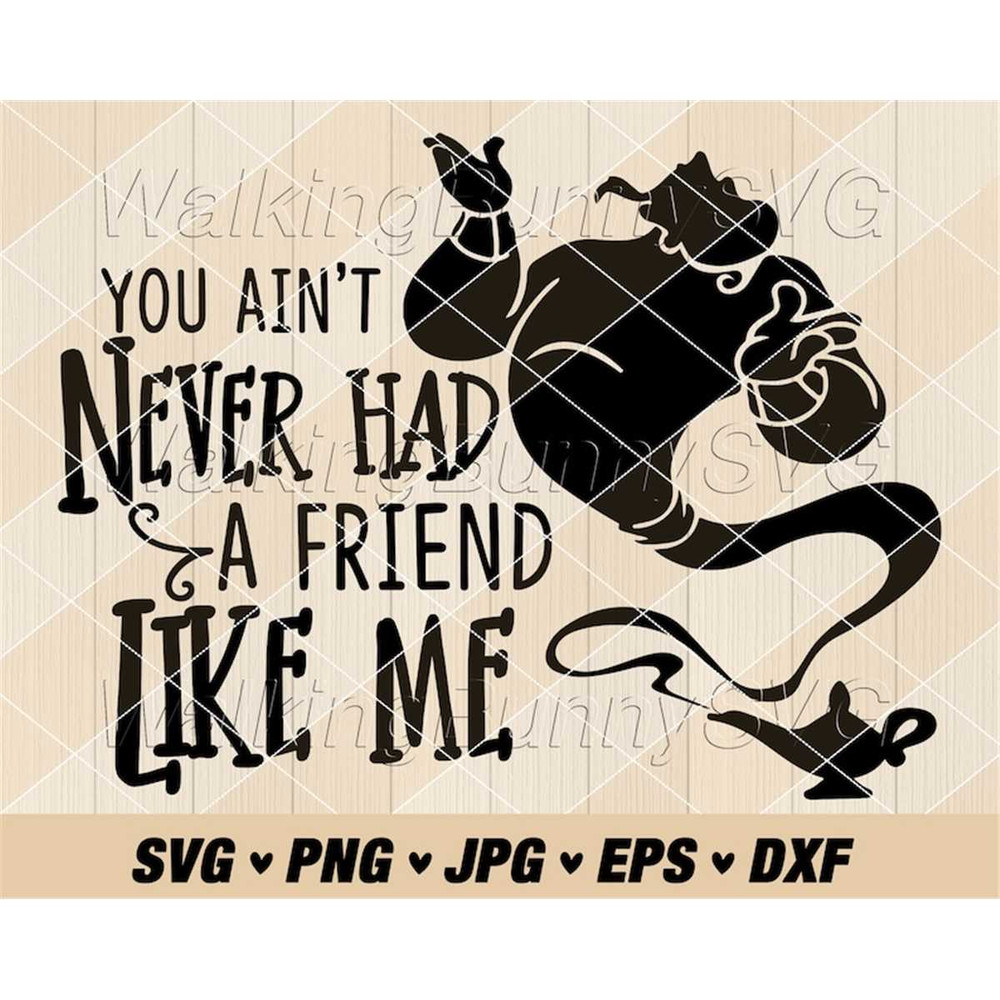 MR-2472023143554-you-aint-never-had-a-friend-like-me-svg-png-genie-svg-genie-image-1.jpg