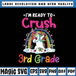 I'm Ready To Crush 3rd Grade png, Unicorn Back To School png, Back to School Dabbing Unicorn Shirt png, Third Grade png