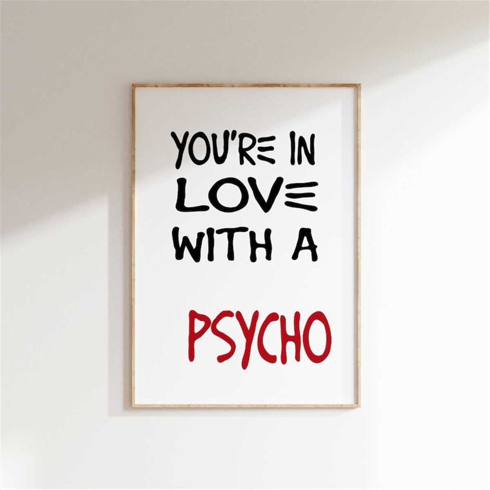 MR-2472023144837-inspired-music-print-youre-in-love-with-a-psycho-music-image-1.jpg