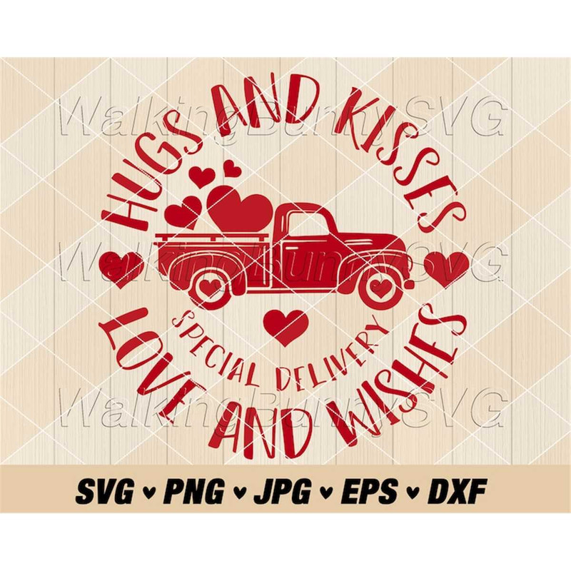 MR-247202315326-hugs-and-kisses-svg-png-valentine-truck-svg-special-delivery-image-1.jpg