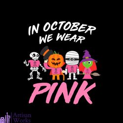 Halloween We Wear Pink Breast Cancer Awareness Vector Svg, Pink Wariors Gift For Breast Cancer Awareness Svg, Fight Gift