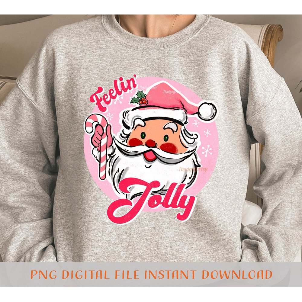Pink Christmas png Sublimation file for Shirt Design, Digital download Pink Santa Claus Png feelin jolly Png - 2.jpg