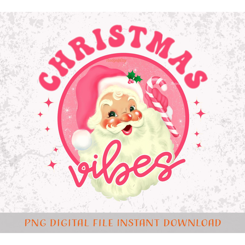 Pink Santa Christmas Vibes Retro Sublimation file for Shirt Design, Digital download Pink Santa Claus Png - 2.jpg