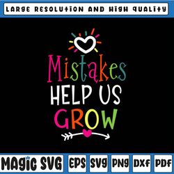 mistakes help us grow svg, back to school svg, teacher cut file growth mindset svg design cricut silhouette, teacher des