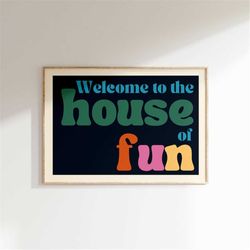 music inspired print, welcome to the house of fun, music print, lyrics poster, gig print, rock poster art, retro decor,