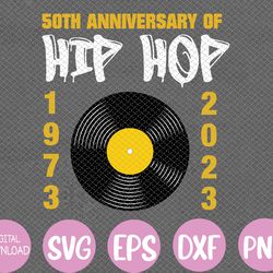 50 Years Hip Hop Vinyl Retro | 50th Anniversary Celebration Svg, Eps, Png, Dxf, Digital Download