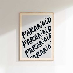 music inspired poster, paranoid,  song lyrics wall art, gig poster, concert poster, music print,  indie rock music print