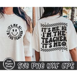 retro teacher svg, it's me hi i'm the teacher svg, retro groovy teacher svg, teacher shirt png, teacher life, digital do