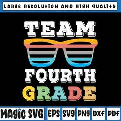 team fourth grade svg, 4th grade squad svg, back to school svg, first day of school svg, 4th grade student svg cricut
